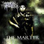 Immortal Technique – 2011 – The Martyr