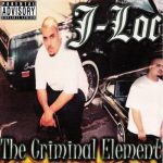 J-Loc – 1999 – The Criminal Element