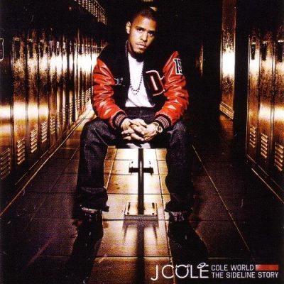 J. Cole - 2011 - Cole World: The Sideline Story