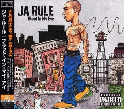 Ja Rule - 2003 - Blood In My Eye (Japan Edition)