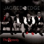 Jagged Edge – 2011 – The Remedy