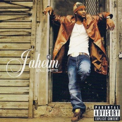 Jaheim - 2002 - Still Ghetto