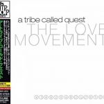 A Tribe Called Quest – 1998 – The Love Movement (2007-Reissue, Remastered) (Japan Edition)