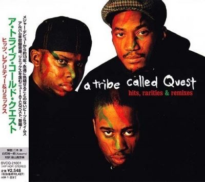 A Tribe Called Quest - 2003 - Hits, Rarities & Remixes (Japan Edition)