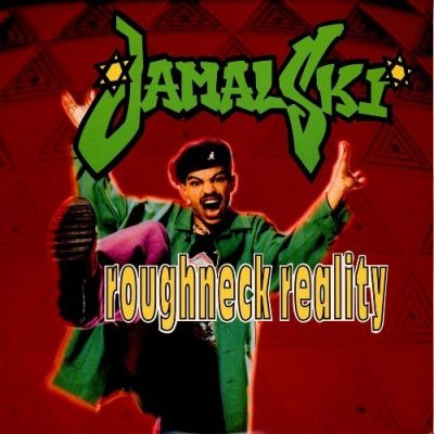 Jamalski - 1993 - Roughneck Reality