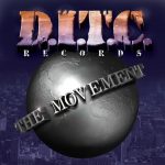 D.I.T.C. Records – 2008 – The Movement