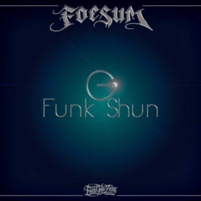 Foesum - 2014 - G Funk Shun