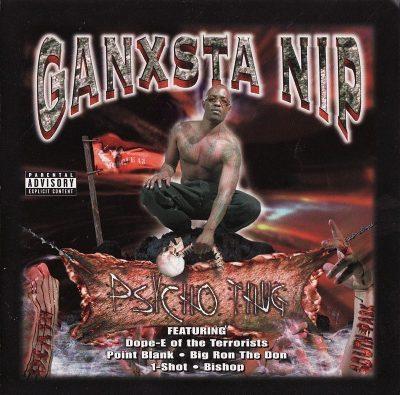 Ganksta N-I-P - 1999 - Psycho Thug
