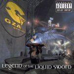 GZA – 2002 – Legend of the Liquid Sword