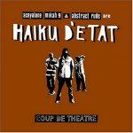 Haiku D’Etat – 2004 – Coup de Theatre