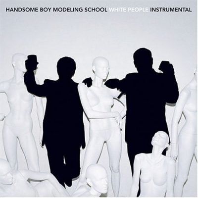 Handsome Boy Modeling School - 2004 - White People (Instrumentals)