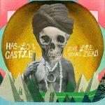 Has-Lo & Castle – 2014 – Live Like You’re Dead