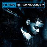 Hi-Tek – 2007 – Hi-Teknology 3: Underground