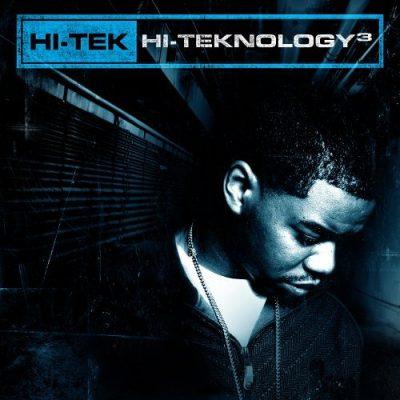 Hi-Tek - 2007 - Hi-Teknology 3: Underground