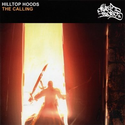 Hilltop Hoods - 2003 - The Calling (2009-Deluxe Edition)