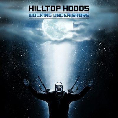 Hilltop Hoods - 2014 - Walking Under Stars