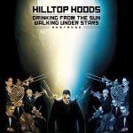 Hilltop Hoods – 2016 – Drinking From The Sun, Walking Under Stars Restrung