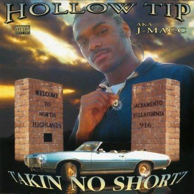 Hollow Tip - 1996 - Takin No Shortz