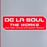 De La Soul – 2002 – The Works