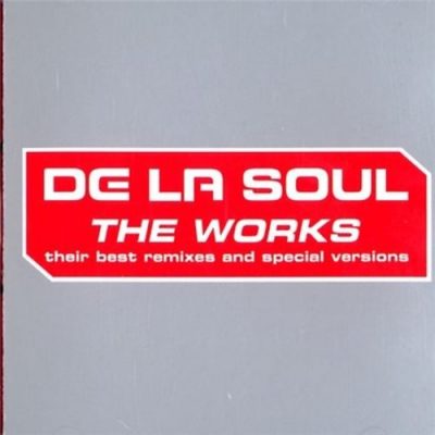 De La Soul - 2002 - The Works