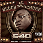 E-40 – 2012 – The Block Brochure: Welcome to the Soil (1, 2, 3)