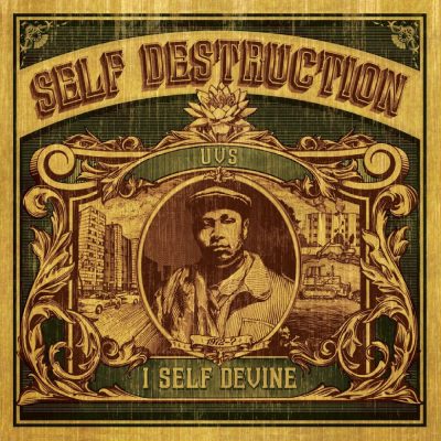 I Self Devine - 2005 - Self Destruction