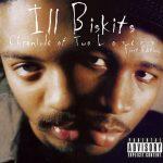 Ill Biskits – 1996 – Chronicle Of Two Losers