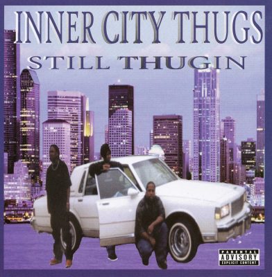 Inner City Thugs - 2002 - Still Thugin