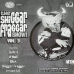 Invisibl Skratch Piklz – 1999 – The Shiggar Fraggar Show! Vol. 3 (Remastered)