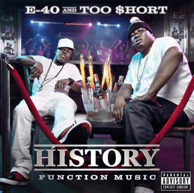 E-40 & Too Short - 2012 - History: Function Music