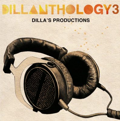 J Dilla - 2009 - Dillanthology, Vol. 3: Dilla's Productions