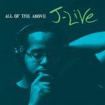 J-Live – 2002 – All Of The Above