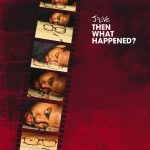 J-Live – 2008 – Then What Happened?