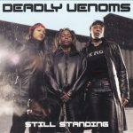 Deadly Venoms – 2002 – Still Standing