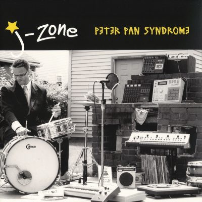 J-Zone - 2013 - Peter Pan Syndrome