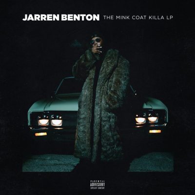 Jarren Benton - 2017 - The Mink Coat Killa LP