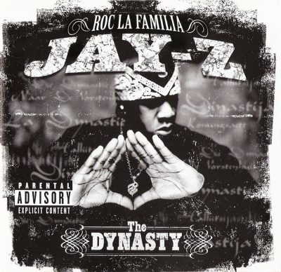 Jay-Z - 2000 - The Dynasty: Roc La Familia
