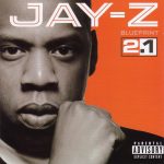 Jay-Z – 2003 – Blueprint 2.1