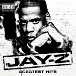 Jay-Z – 2006 – Greatest Hits