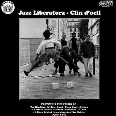 Jazz Liberatorz - 2007 - Clin d'oeil
