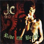 JC-001 & D-Zire – 1993 – Ride The Break