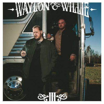 Jelly Roll & Struggle Jennings - 2018 - Waylon & Willie III