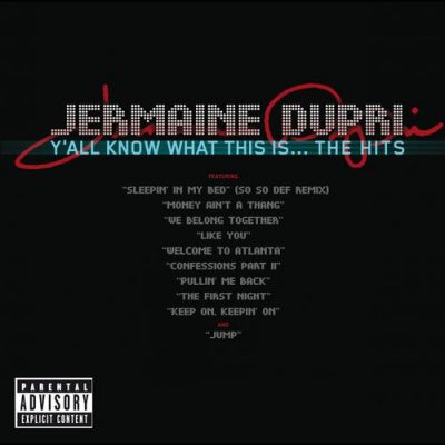 Jermaine Dupri - 2007 - Y'all Know What This Is... The Hits