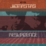 Jigmastas – 2016 – Resurgence