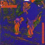 Del The Funky Homosapien – 1991 – I Wish My Brother George Was Here