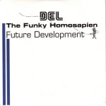 Del The Funky Homosapien – 2002 – Future Development