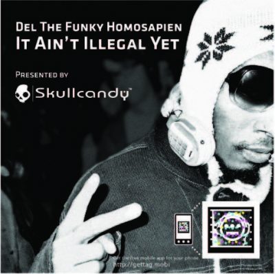 Del The Funky Homosapien - 2010 - It Ain't Illegal Yet