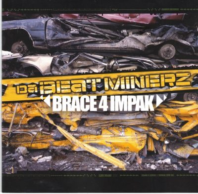 Da Beatminerz - 2001 - Brace 4 Impak