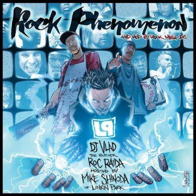 DJ Vlad & Roc Raida - 2005 - Rock Phenomenon