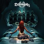Demigodz – 2013 – KILLmatic